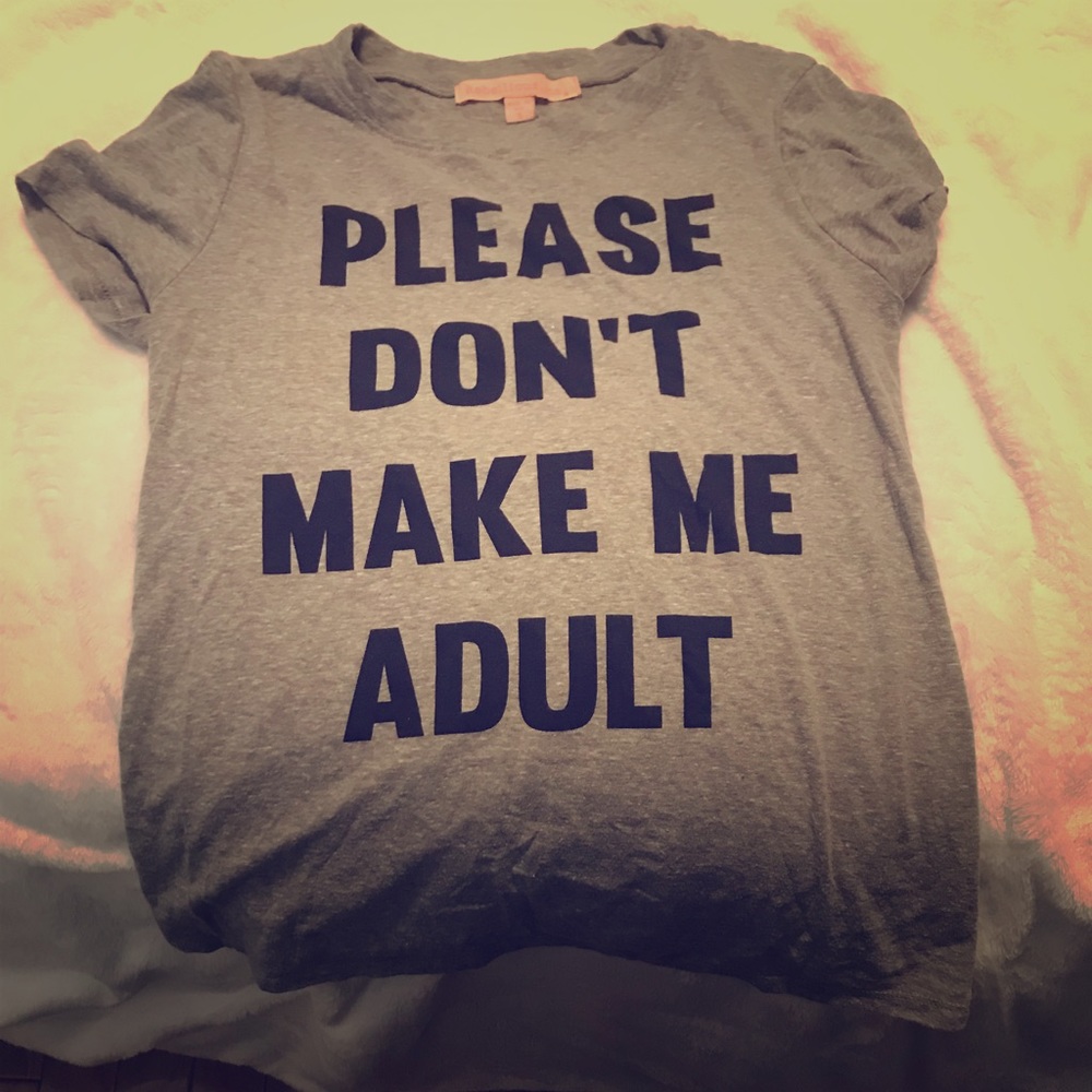 Please don’t make me adult